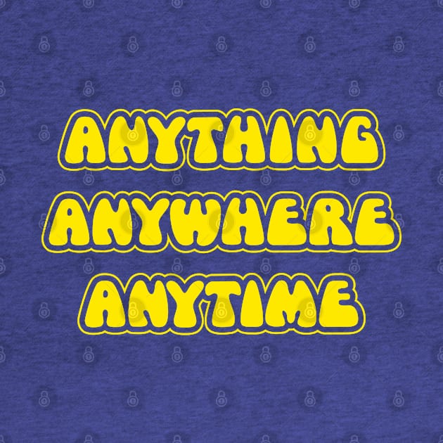 The Goodies - Anything, Anywhere, Anytime by monkeysoup